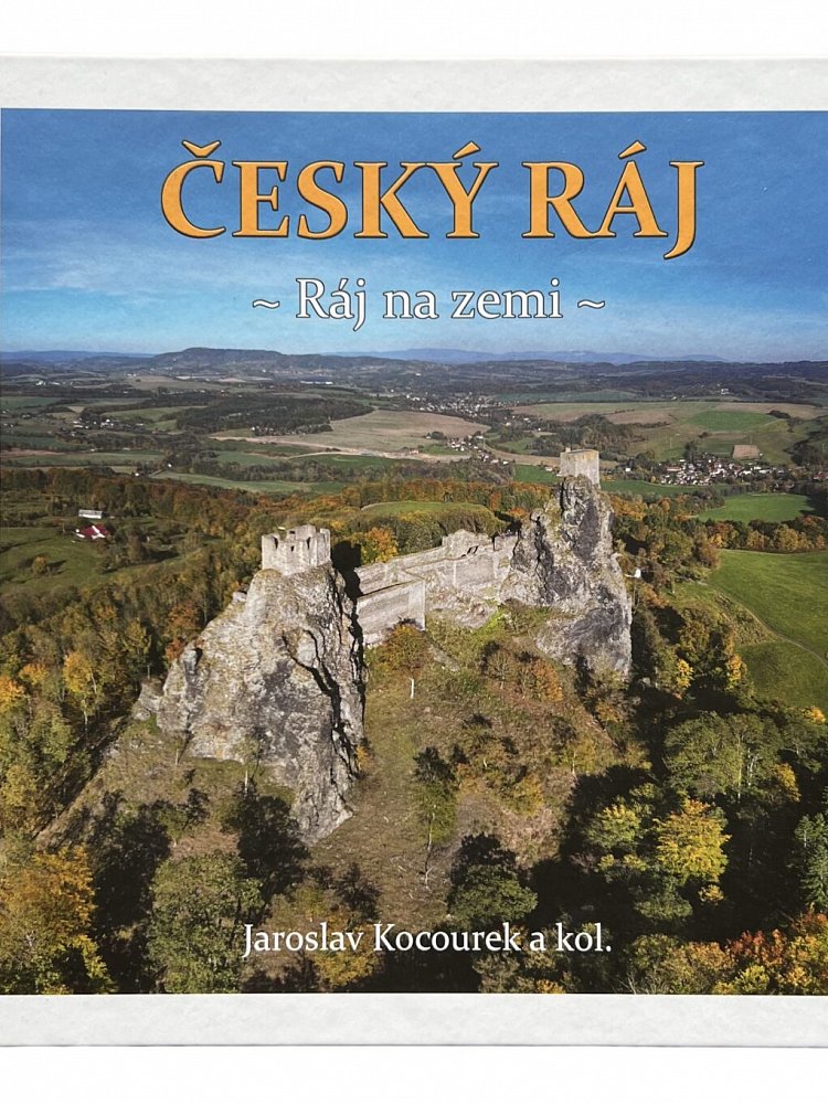 Český ráj, ráj na zemi